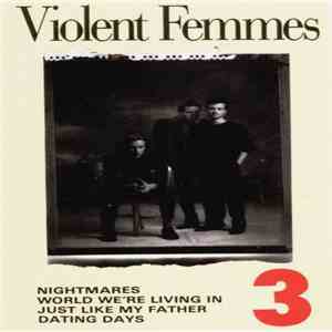 Violent Femmes - 3 FLAC album