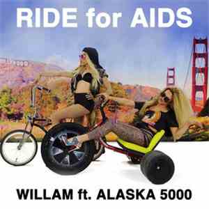 Willam Ft. Alaska 5000 - Ride For AIDS download flac