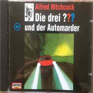 William Arden - Die Drei ??? 40 - Und Der Automarder download flac