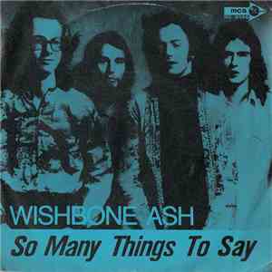 Wishbone Ash - So Many Things To Say download flac