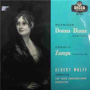 Albert Wolff Conducting The Paris Conservatoire Orchestra - Donna Diana / Zampa download flac