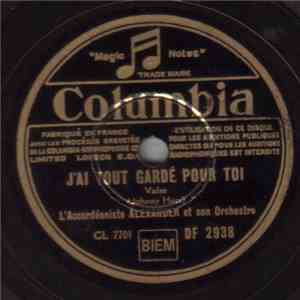 Alexander Et Son Orchestre - J'ai Tout Gardè Pour Toi / Paolino download flac