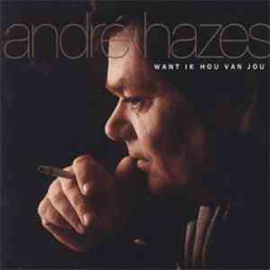 André Hazes - Want Ik Hou Van Jou download flac
