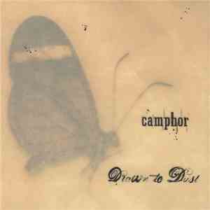 Camphor - Drawn To Dust download flac