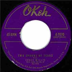 Chuck Willis - Two Spoons Of Tears / Charged With Cheating download flac