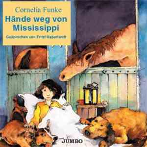Cornelia Funke - Hände Weg Von Mississippi download flac