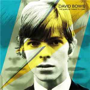 David Bowie - The Shape Of Things To Come download flac