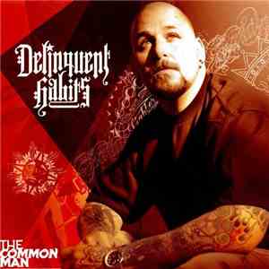 Delinquent Habits - The Common Man download flac