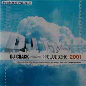 DJ Crack - Clubbing 2001 download flac