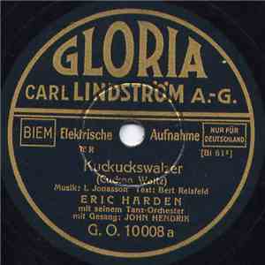 Eric Harden Mit Seinem Tanz-Orchester / Tanz-Orchester "Heimatklänge" - Kuckuckswalzer / Lorelei-Walzer download flac