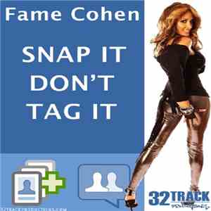Fame Cohen - Snap It! download flac