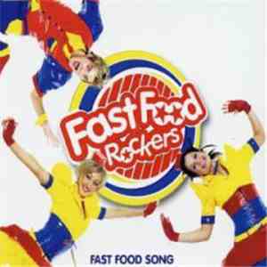 Fast Food Rockers - Fast Food Song download flac