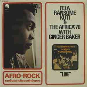 Fela Ransome-Kuti And The Africa '70 With Ginger Baker - Live! download flac