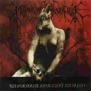 Filii Nigrantium Infernalium - Fellatrix Discordia Pantokrator download flac