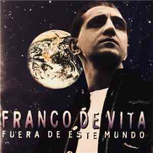 Franco De Vita - Fuera De Este Mundo download flac