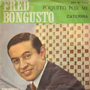 Fred Bongusto - Poquito Por Mi / Caterina download flac