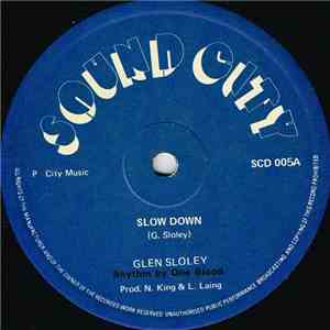 Glen Sloley - Slow Down / Can't You See download flac