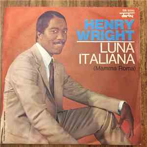 Henry Wright  - Luna Italiana download flac