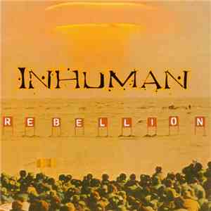 Inhuman  - Rebellion FLAC album