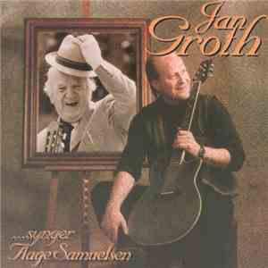 Jan Groth - Synger Aage Samuelsen download flac