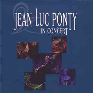 Jean-Luc Ponty - In Concert download flac