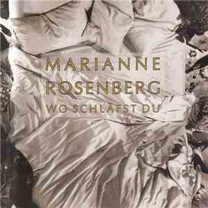Marianne Rosenberg - Wo Schläfst Du FLAC album