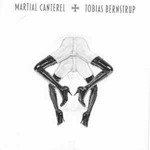 Martial Canterel + Tobias Bernstrup - Strange Land download flac