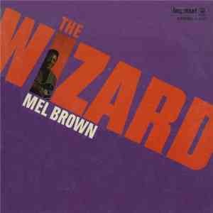 Mel Brown - The Wizard download flac