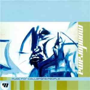 Moodorama - Music For Collapsing People download flac