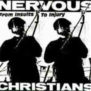 Nervous Christians - From Insults To Injury download flac