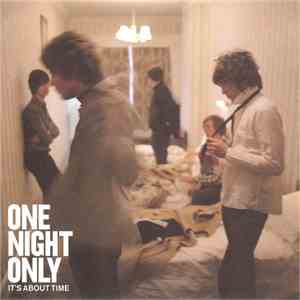 One Night Only - It's About Time download flac