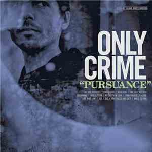 Only Crime - Pursuance download flac
