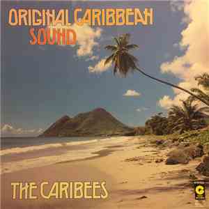 Original Caribees - Original Caribees download flac