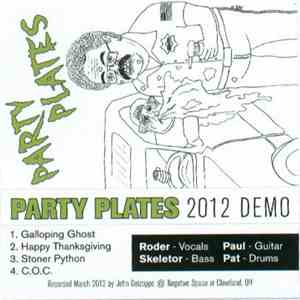 Party Plates - 2012 Demo download flac