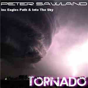 Peter Sawland - Tornado download flac