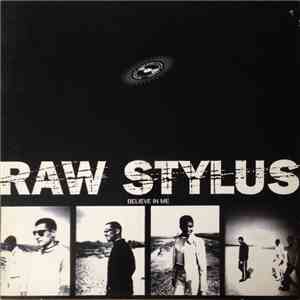 Raw Stylus - Believe In Me download flac
