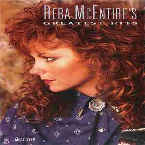 Reba McEntire - Greatest Hits download flac