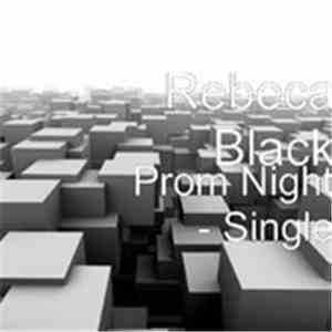 Rebeca Black - Prom Night download flac