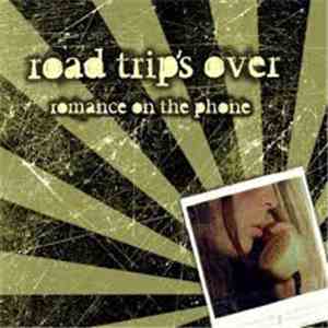 Road Trip's Over - Romance On The Phone download flac