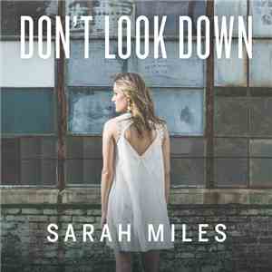 Sarah Miles  - Don't Look Down download flac