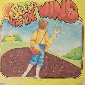 Seeds  - Into The Wind download flac