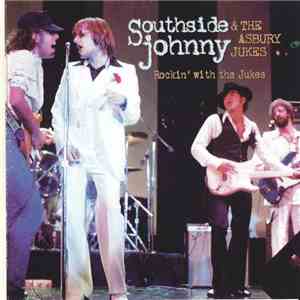 Southside Johnny & The Asbury Jukes - Rockin' With The Jukes download flac