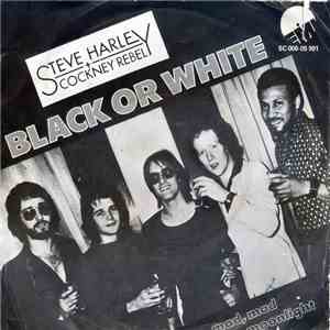 Steve Harley & Cockney Rebel - Black Or White download flac