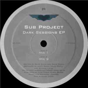 Sub Project - Dark Sessions EP download flac