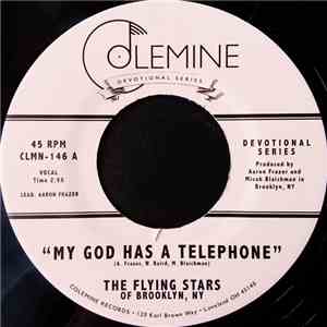 The Flying Stars of Brooklyn, NY - My God Has A Telephone / Live On download flac