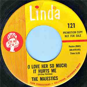 The Majestics  - (I Love Her So Much) It Hurts Me download flac