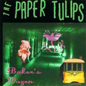 The Paper Tulips - Baker's Dozen download flac