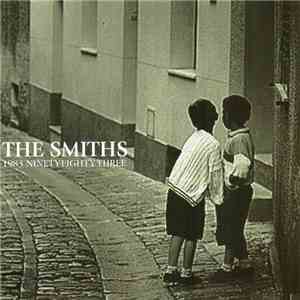The Smiths - 1983 Ninety Eighty Three download flac