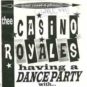 Thee Casino Royales / The Dimitri Gurevitch Quintette - Having A Dance Party With... download flac