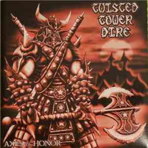 Twisted Tower Dire - Axes & Honor download flac